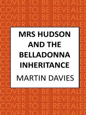 cover image of Mrs Hudson and the Belladonna Inheritance